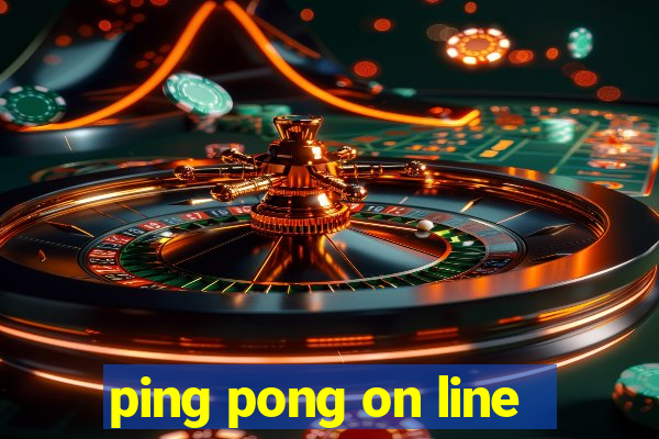 ping pong on line